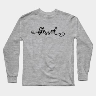 Black Blessed Swash Calligraphy Long Sleeve T-Shirt